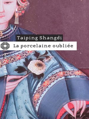 cover image of La porcelaine oubliée